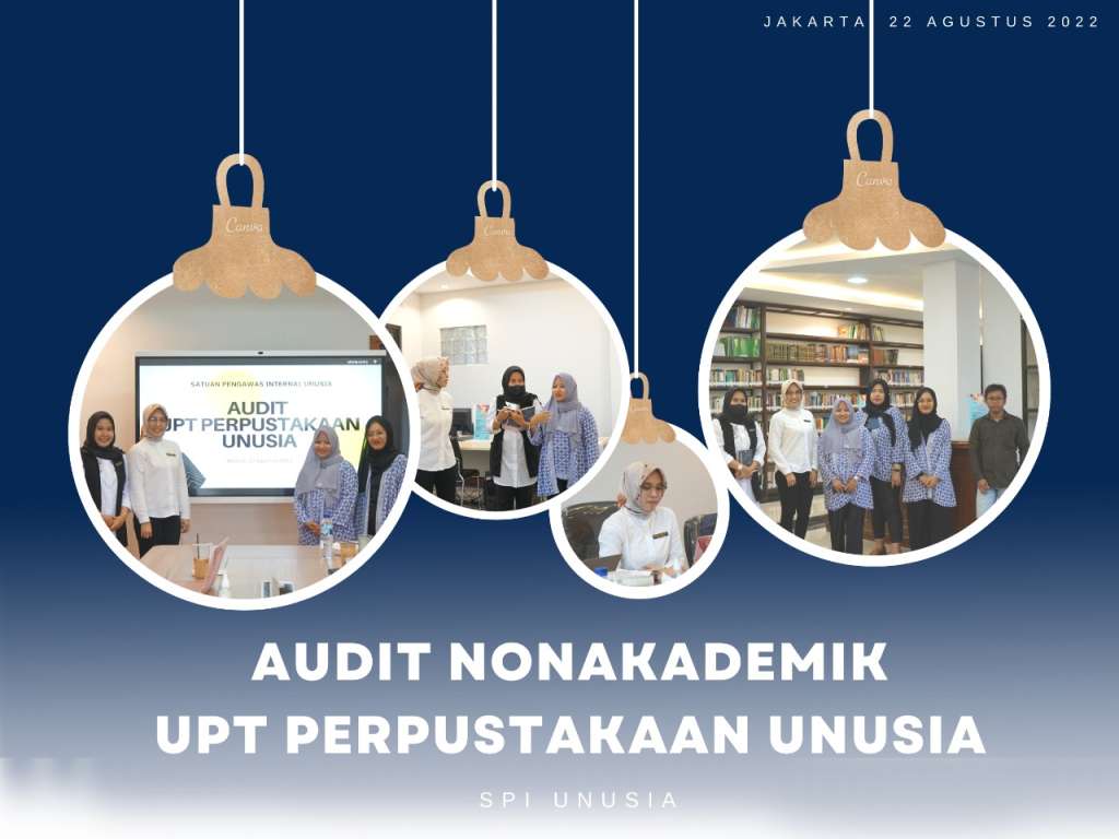 SPI UNUSIA GELAR AUDIT NONAKADEMIK PADA UPT PERPUSTAKAAN UNUSIA