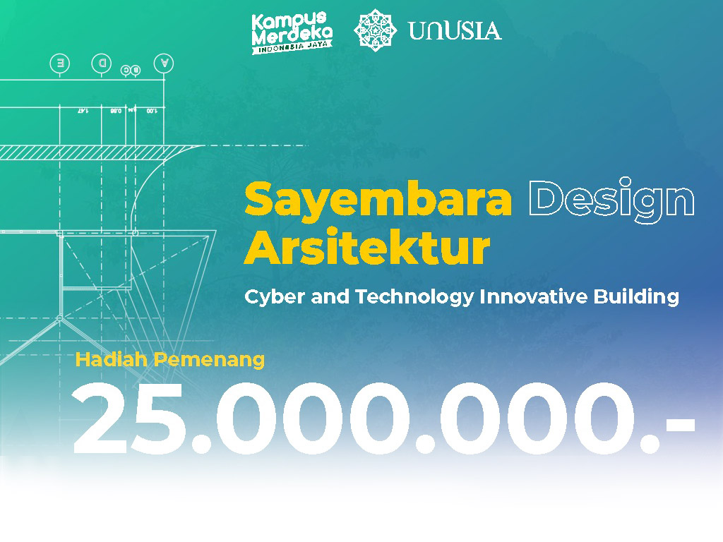 UNUSIA Gelar Sayembara Desain Arsitektur Cyber and Technology Innovative Building