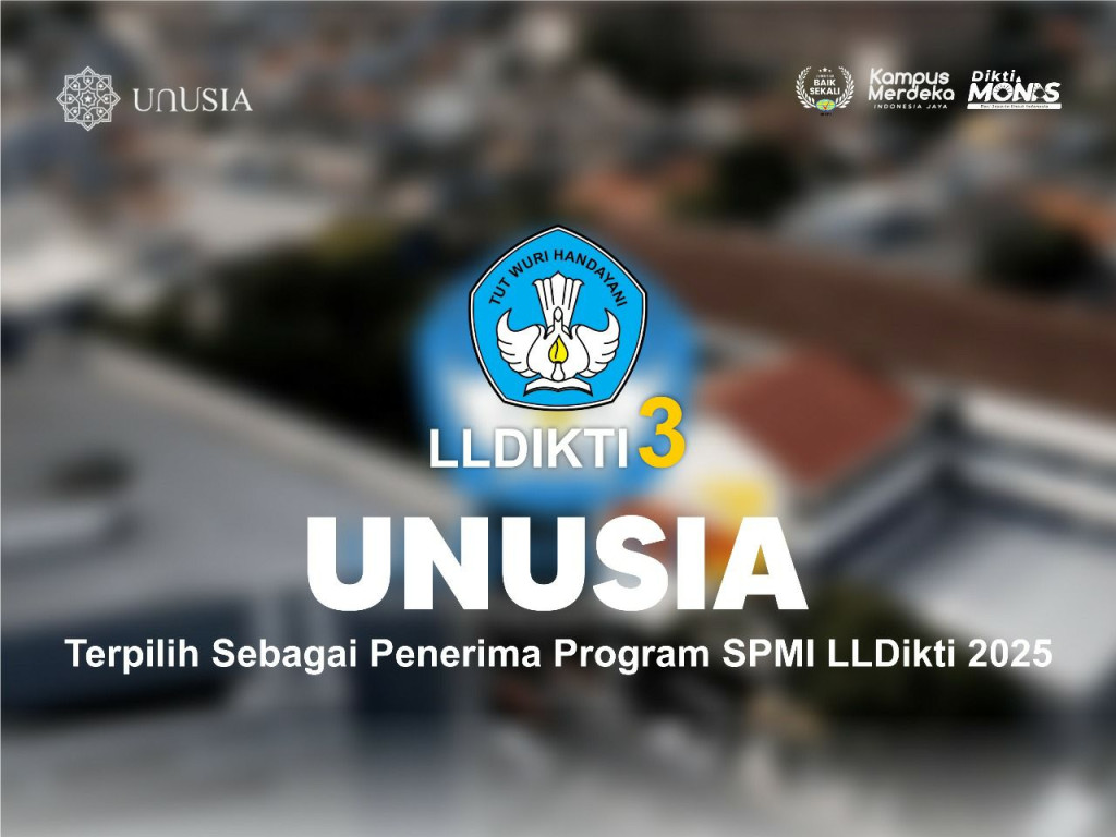 Menuju Kampus Berdampak, Unusia Terpilih dalam Program SPMI LLDikti 2025
